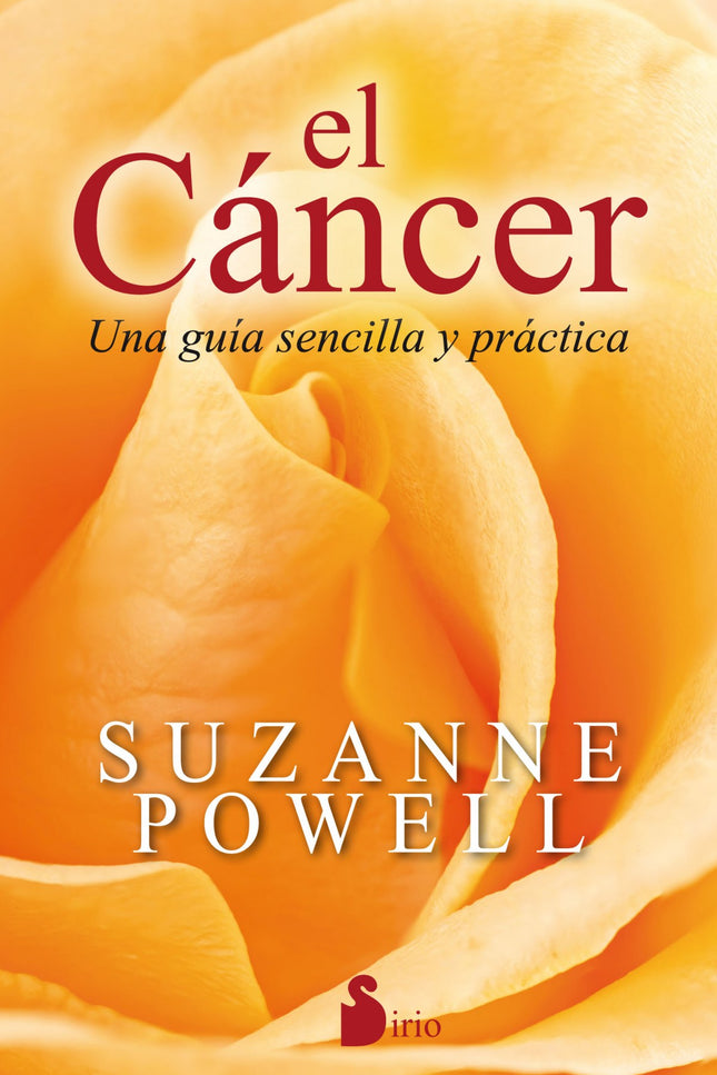 Libro El Cáncer: ¿Cuál es la causa del cáncer? ¿Nuestros pensamientos? ¿Los alimentos que tomamos? ¿La toxicidad ambient