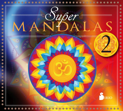 Libro Super Mandalas: La palabra Mandala procede del sánscrito y su significado es simplemente «círculo». En el budismo 