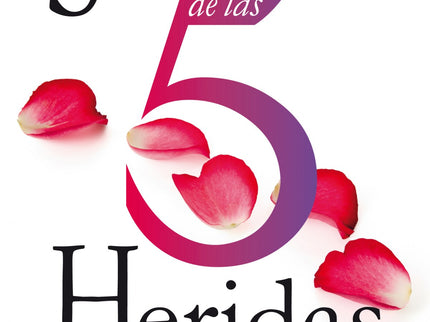 Libro La Sanación De Las 5 Heridas: Hace ya catorce años que Lise Bourbeau escribió su primera obra sobre las heridas de