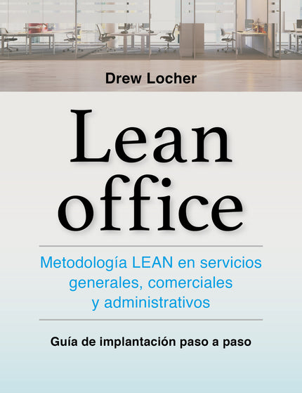 LEAN OFFICE - Drew Locher - RUSTICA