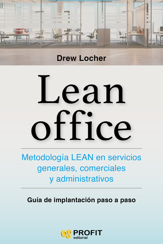 LEAN OFFICE - Drew Locher - RUSTICA