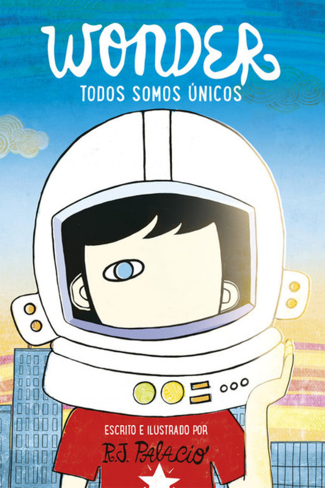 Wonder. Todos Somos únicos