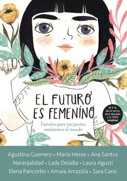 Libro El Futuro Es Femenino: Un volumen de lujo, que reúne a las mejores ilustradoras del momento, y que recoge cuentos 