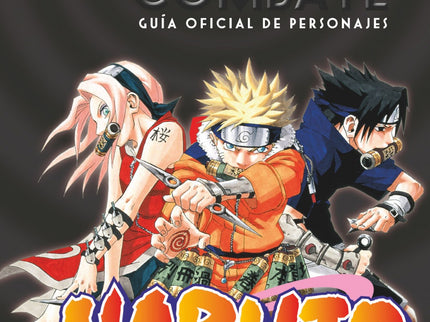 Libro Formación De Combate: Primera guía oficial de personajes de la serie manga shonen Naruto. Con datos sobre los ninj