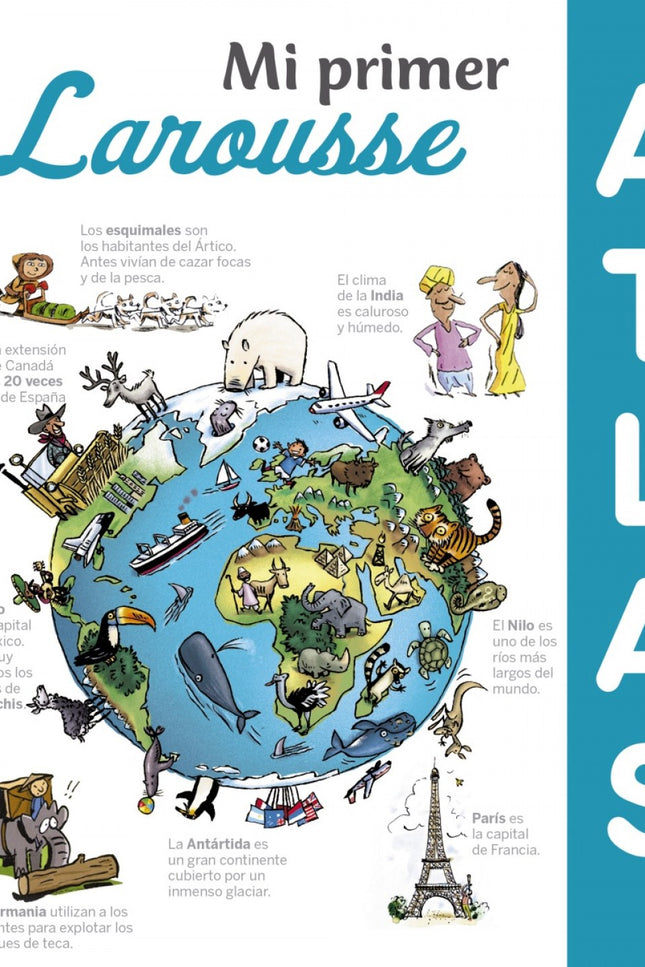 Libro Atlas: La colección infantil 'Mi Primer Larousse' ofrece respuestas a las miles de preguntas que puede llegar a ha