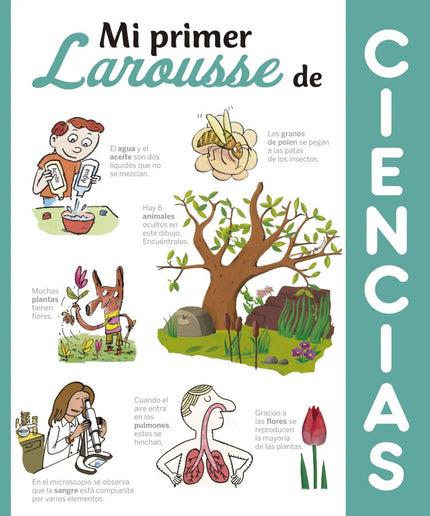 Libro Ciencias: Mi primer LAROUSSE de Ciencias responde a las numerosas preguntas que los niños pueden llegar a hacer cu