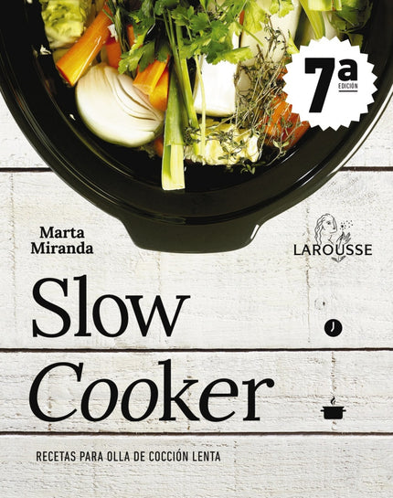 Libro Slow Cooker: ' Cuando empecé a cocinar en slow cooker echaba de menos una guía para aprenderlo todo sobre la cocin