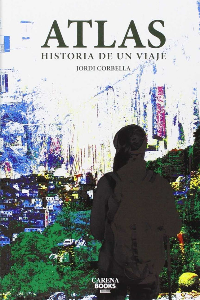 Libro Atlas: Historia De Un Viaje: Los trenes hay que cogerlos cuando pasan. Esto es lo que pensó Alberto, el joven madr
