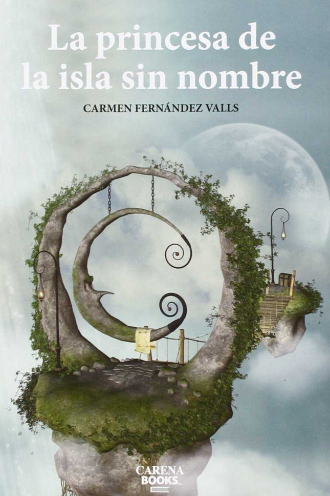 Libro La Princesa De La Isla Sin Nombre: Según la adivina del reino, el destino del príncipe Treso es casarse con la pri