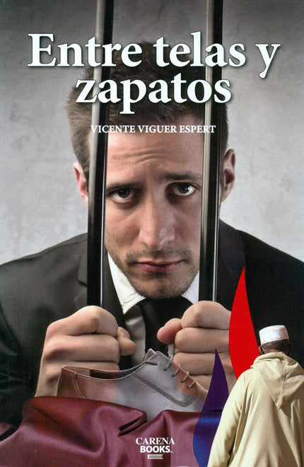 Libro Entre Telas Y Zapatos: Jean Claude Dubois está preso en la cárcel de Colmar, en Alsacia, acusado de intento de ase
