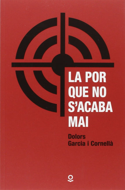 Libro La Por Que No S'acaba Mai: .
