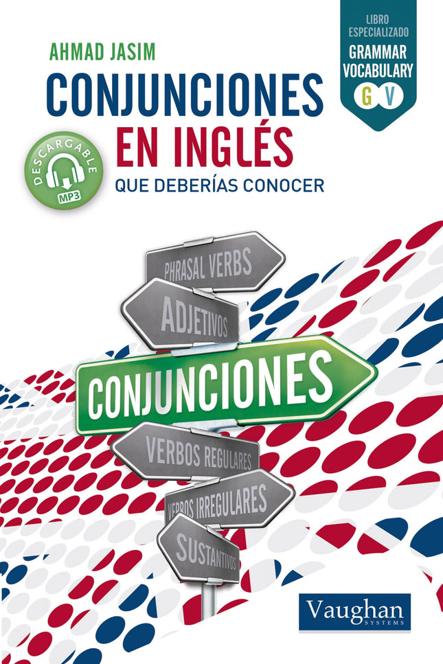 Libro Conjunciones En Inglés Que Deberías Conocer: Conjunciones en inglés que deberías conocer trabaja 42 de las conjunc