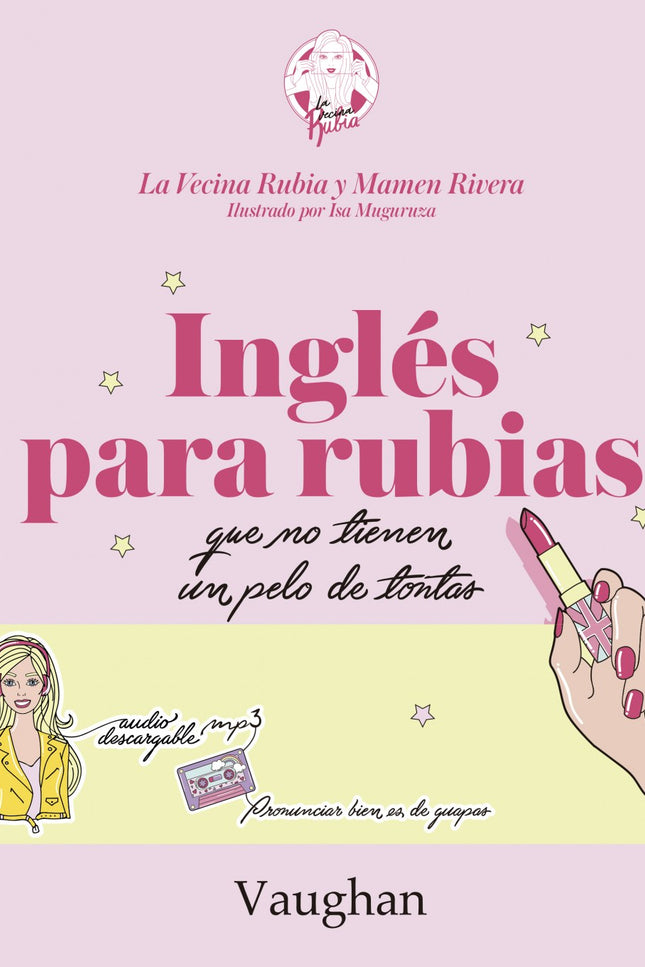 Libro Ingles Para Rubias Que No Tienen Un Pelo De Tontas: Es un libro que enseña inglés a través de mucho humor con las 