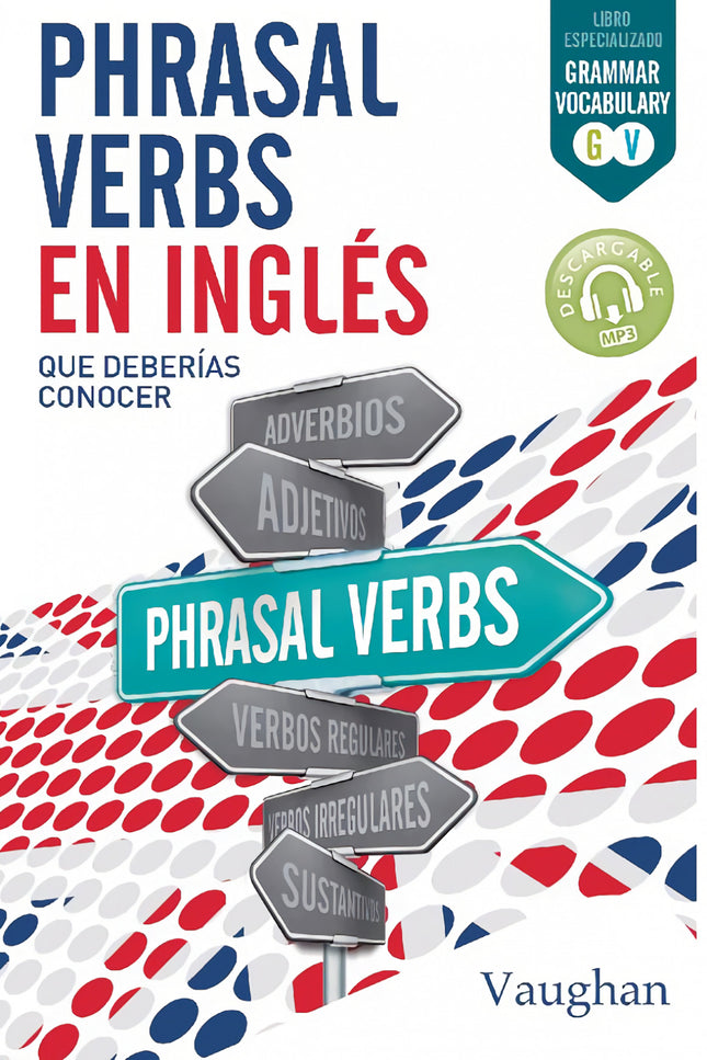 Phrasal Verbs En Inglés Que Deberías Conocer