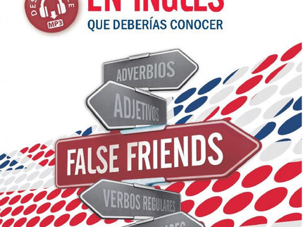 False Friends En Inglés Que Deberías Conocer