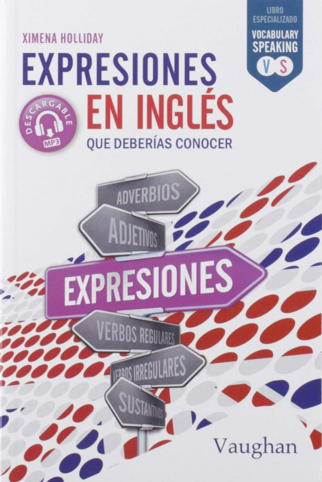 Libro Expresiones En Inglés Que Deberías Conocer: Ahora es posible hablar un inglés más natural, más fluido y más nativo con Expresiones en inglés que deberías conocer! Este libro te presenta las 1.000 expresiones más comunes del inglés de manera sencilla, clara y amena para darle este toque nativo a tu inglés.