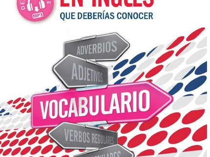 Libro Vocabulario En Inglés Que Deberías Conocer.: Vocabulario en inglés que deberías conocer es una recopilación del vocabulario que deberías conocer para desenvolverte en inglés. Un aspecto imprescindible en el aprendizaje y consolidación de un segundo idioma es el vocabulario.