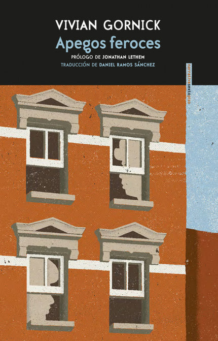 Libro Apegos Feroces: Gornick, una mujer madura, camina con su madre, ya anciana, por las calles de Manhattan, y en el t