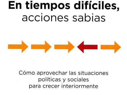 Libro En Tiempos Difíciles, Acciones Sabias: El actual momento político y social en España es intenso: conflictos territ