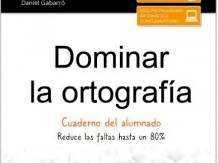Dominar La Ortografia-cuaderno Del Alumno