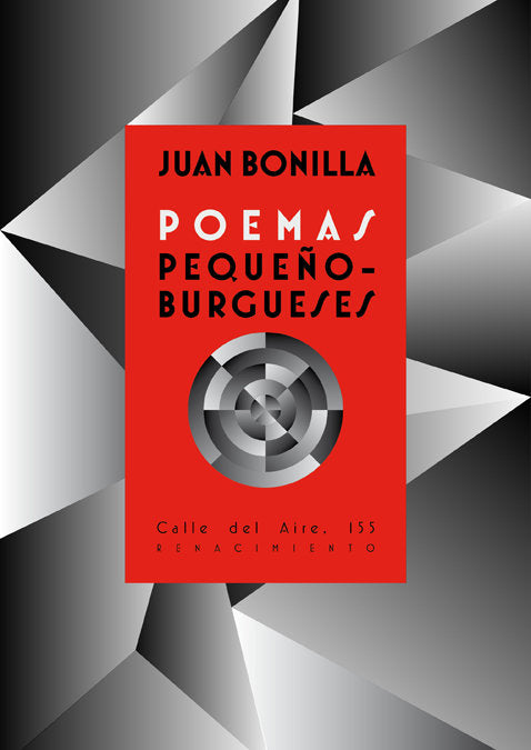 Poemas pequeñoburgueses - Juan Bonilla - Tapa blanda