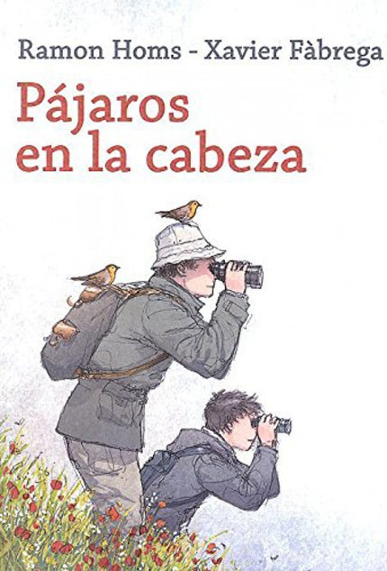 Libro Pájaros En La Cabeza: La pasión por observar aves puede comenzar en cualquier momento de la vida;la anécdota más i