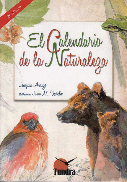 Libro Calendario De La Naturaleza: Es esta obra una invitación, a través del pincel y la palabra, a la sencilla, gratuita y emocionante delicia de ver pasar el tiempo sobre la piel de la vida. Un recorrido por los espectáculos y aconteceres cotidianos de la Naturaleza ibérica, semana a semana, a la mudable luz de las estaciones.