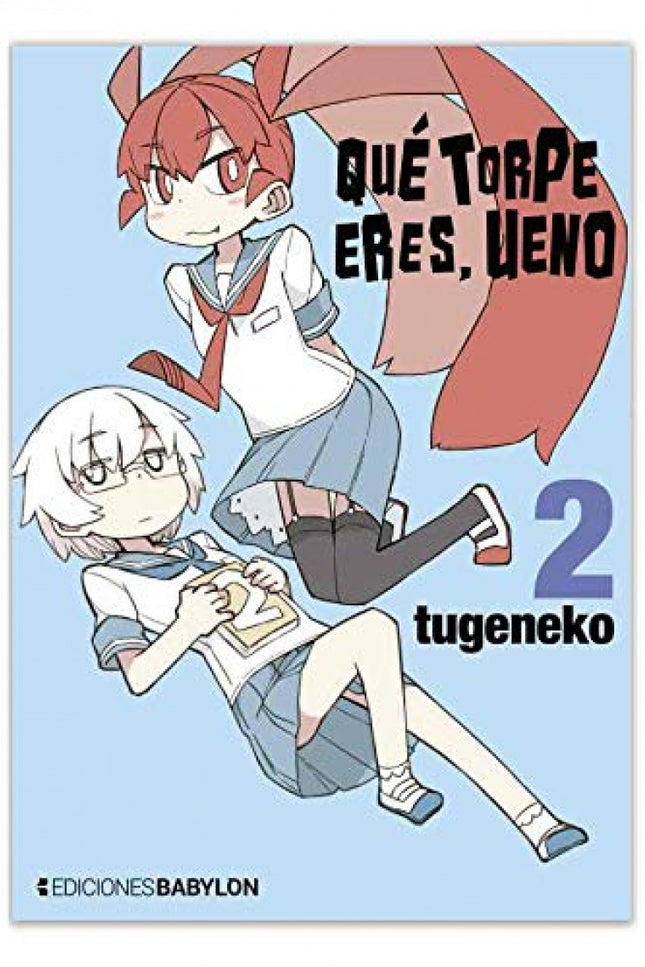 Libro Que Torpe Eres, Ueno 02: Ueno es una genio y preside el club de ciencia. Está totalmente por los huesitos del alelado de Tanaka, su senior en el club.