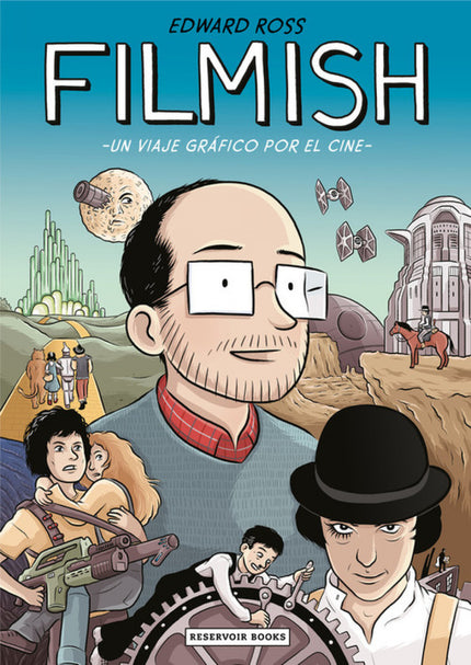 Libro Filmish: Filmish es un ensayo alucinante que se sirve del lenguaje del cómic para explicar con claridad cómo funci