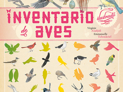 Libro Inventario Ilustrado De Las Aves: De las más de 10. 000 especies de aves que hay en el mundo, este libro recoge 80