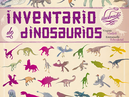 Libro Inventario Ilustrado De Dinosaurios: Una pequeña historia de la vida en la Tierra, desde sus orígenes hace 4300 mi