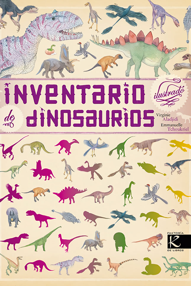 Libro Inventario Ilustrado De Dinosaurios: Una pequeña historia de la vida en la Tierra, desde sus orígenes hace 4300 mi