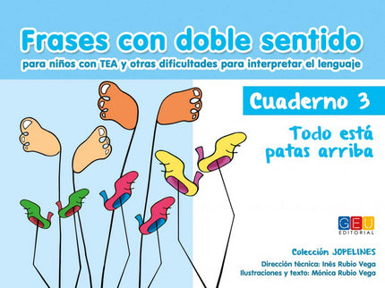 Libro Frases Con Doble Sentido. Cuaderno 3. Todo Está Patas Arriba: Frases con doble sentido 3 responde a la necesidad d