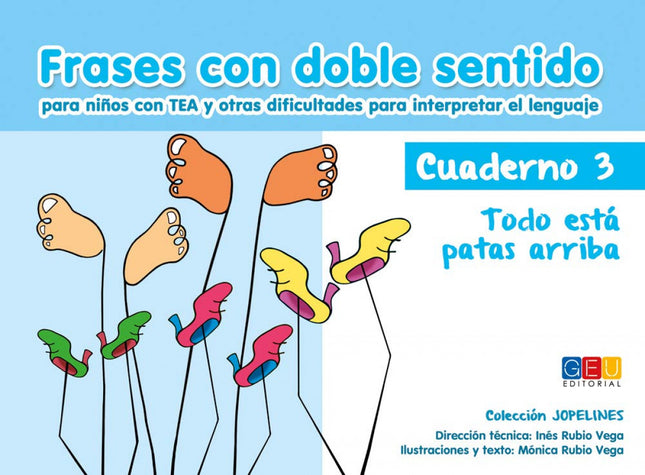 Libro Frases Con Doble Sentido. Cuaderno 3. Todo Está Patas Arriba: Frases con doble sentido 3 responde a la necesidad d
