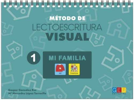 Libro Método De Lectoescritura Visual 1 Mi Familia: .