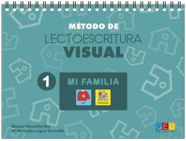 Libro Método De Lectoescritura Visual 1 Mi Familia: .