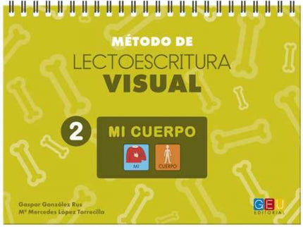 Libro Método De Lectoescritura Visual 2 Mi Cuerpo: .