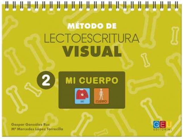 Libro Método De Lectoescritura Visual 2 Mi Cuerpo: .