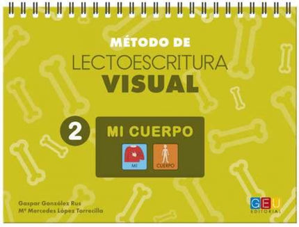 Libro Método De Lectoescritura Visual 2 Mi Cuerpo: .