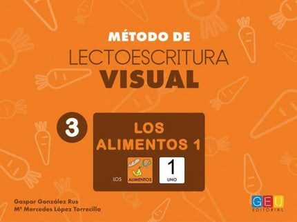 Portada del libro Método De Lectoescritura Visual 3. Los Alimentos 1