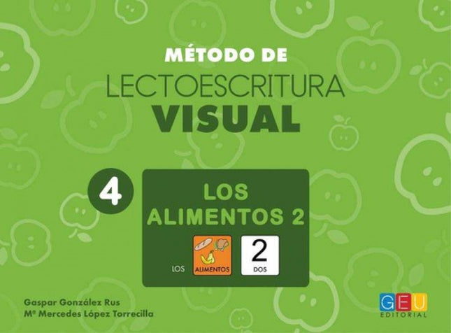 Portada del libro Método De Lectoescritura Visual 4. Los Alimentos 2