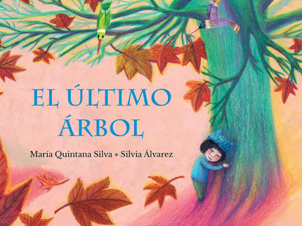 El último árbol