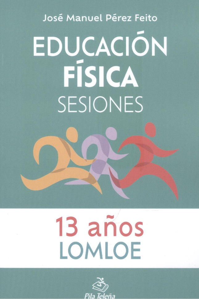 Educación Física Sesiones 13 Años