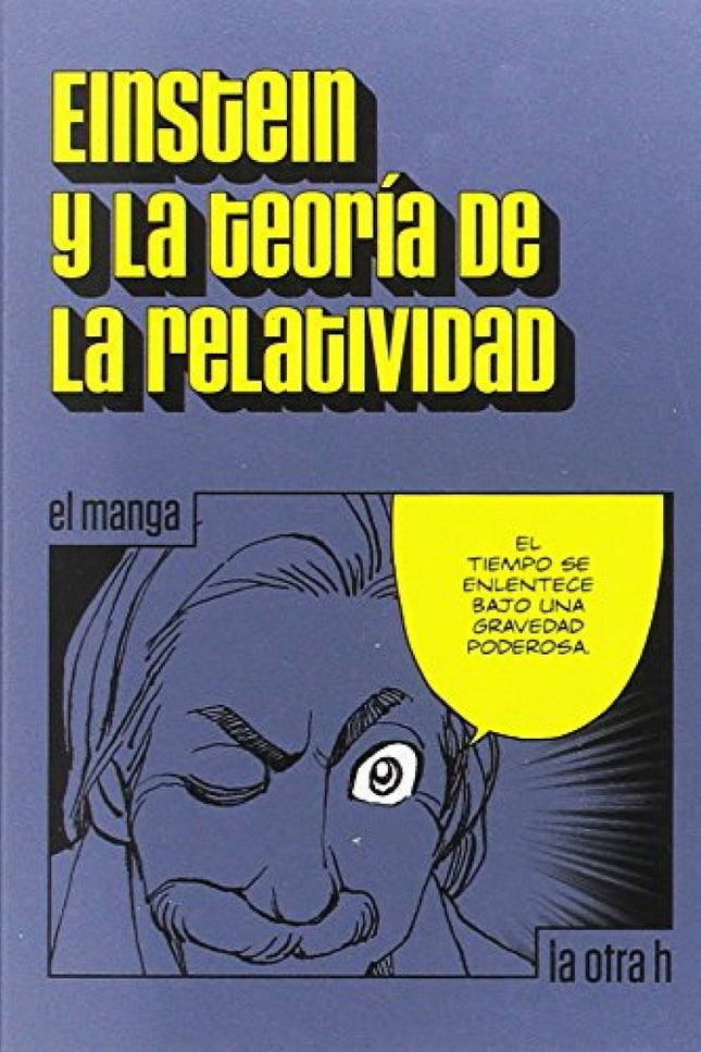 Libro Einstein Y La Teoría De La Relatividad: Hay científicos que, pese a realizar contribuciones fundamentales, apenas 