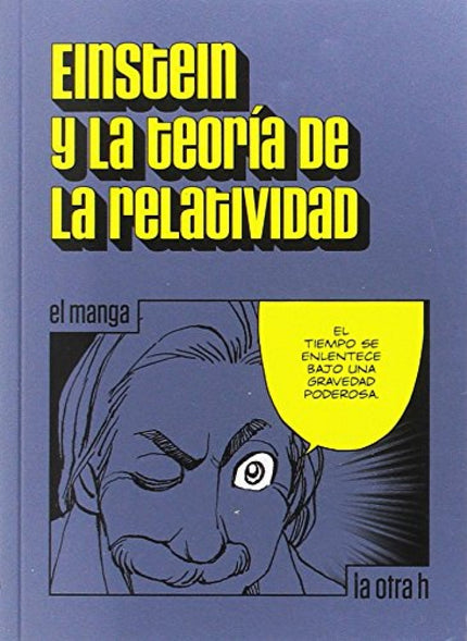 Libro Einstein Y La Teoría De La Relatividad: Hay científicos que, pese a realizar contribuciones fundamentales, apenas 