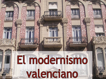 El Modernismo Valenciano
