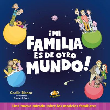 Mi familia es de otro mundo - Vv.aa. - TAPA DURA