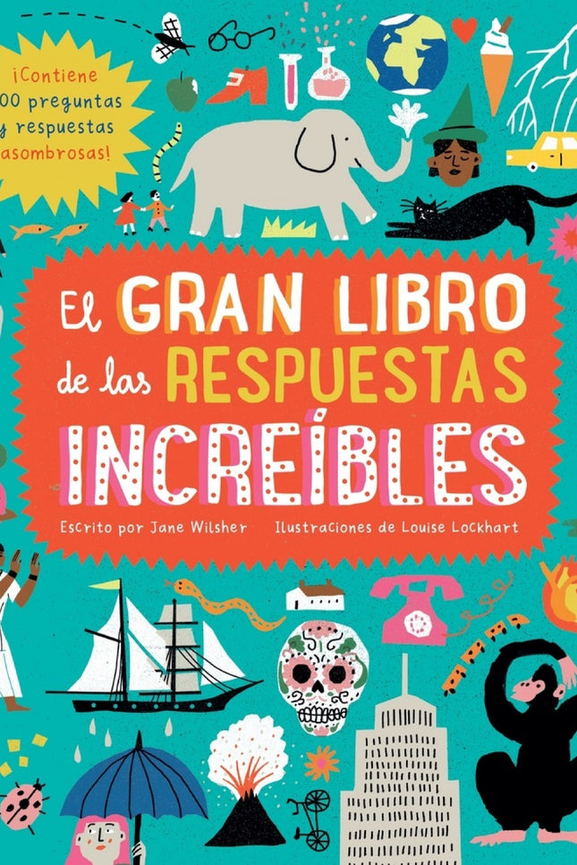 El Gran Libro De Las Respuestas Increibles