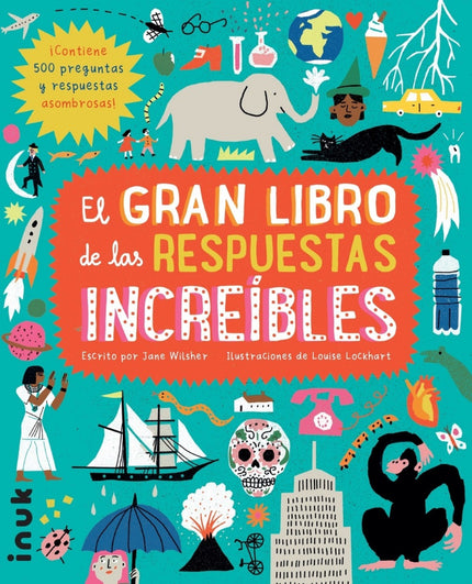 El Gran Libro De Las Respuestas Increibles