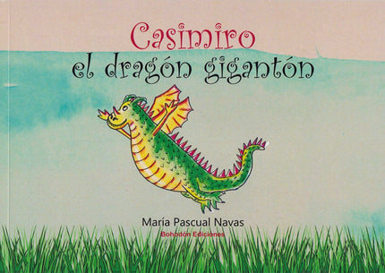 Libro Casimiro, El Dragón Gigantón: .